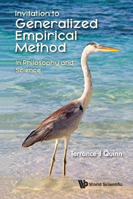 Invitation To Generalized Empirical Method: In Philosophy And Science(English, Hardcover, Quinn Terrance J)