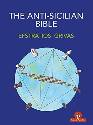 The Anti-Sicilian Bible(Printed book, Efstratios Grivas)