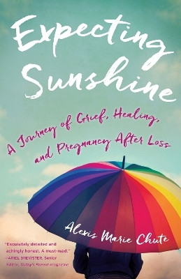 Expecting Sunshine(English, Paperback, Marie Chute Alexis)
