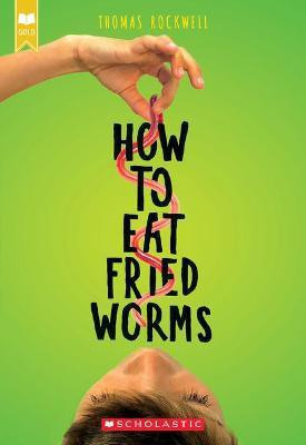How to Eat Fried Worms(English, Paperback, Rockwell Thomas)