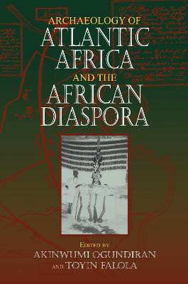 Archaeology of Atlantic Africa and the African Diaspora(English, Paperback, unknown)