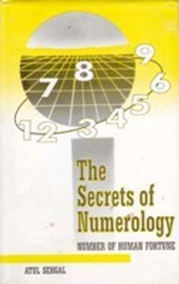 The Secrets of Numerology: Number of Human Fortune(Paperback, Atul Sehgal)
