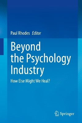 Beyond the Psychology Industry(English, Hardcover, unknown)