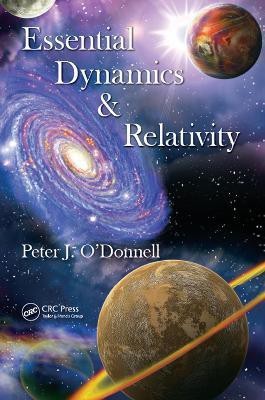 Essential Dynamics and Relativity(English, Paperback, O'Donnell Peter J.)