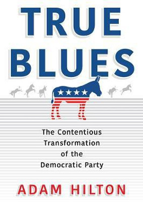 True Blues(English, Hardcover, Hilton Adam)