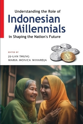Understanding the Role of Indonesian Millennials in Shaping the Nation's Future(English, Paperback, unknown)