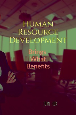Human Resource Development(English, Paperback, Lok John)