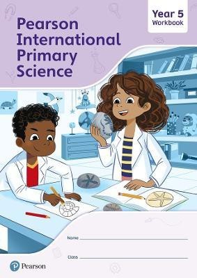 Pearson International Primary Science Workbook Year 5(English, Paperback, Butcher Lesley)