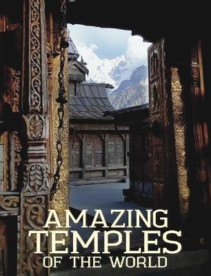 Amazing Temples of the World(English, Hardcover, Kerrigan Michael)