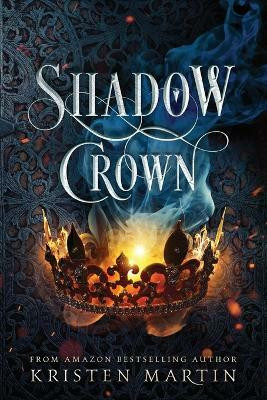 Shadow Crown(English, Paperback, Martin Kristen)