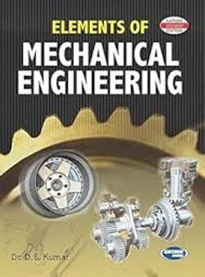 Elements of
MECHANICAL
ENGINEERING(Paperback, Dr. D.S. Kumar)