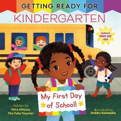 Getting Ready for Kindergarten(English, Paperback, Ahiyya Vera)