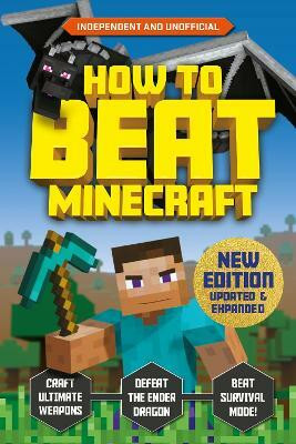 How to Beat Minecraft - Extended Edition(English, Paperback, Robson Eddie)