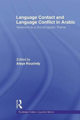 Language Contact and Language Conflict in Arabic(English, Electronic book text, unknown)