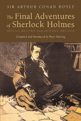 The Final Adventures of Sherlock Holmes(English, Paperback, unknown)