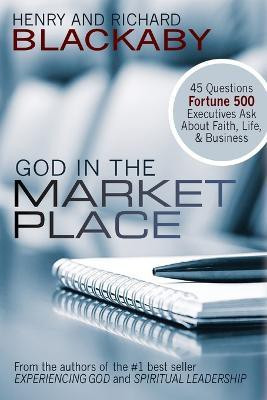 God in the Marketplace(English, Paperback, Blackaby Henry)