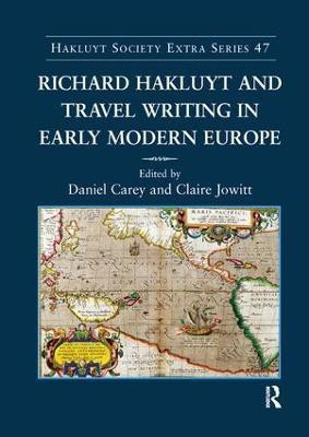 Richard Hakluyt and Travel Writing in Early Modern Europe(English, Paperback, Jowitt Claire)