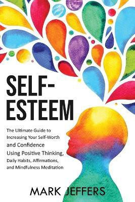 Self-Esteem(English, Paperback, Jeffers Mark)