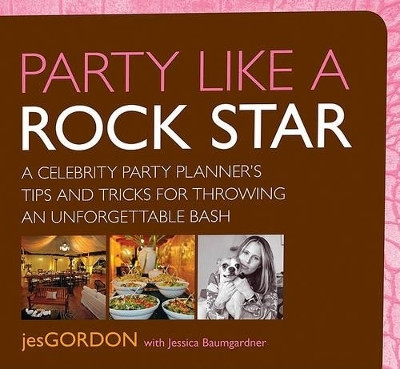 Party Like a Rock Star(English, Paperback, Gordon Jes)