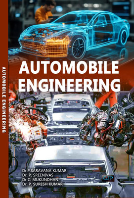Automobile Engineering(Paperback, Dr. P. Saravana Kumar, Dr. P. Sreenivas, Dr. C. Mukundhan, Dr. P. Suresh Kumar)