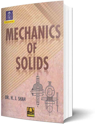 Mechanics of Solids(Paperback, Dr. H. J. Shah)