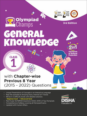 Olympiad Champs General Knowledge Class 1 with Chapter-wise Previous 8 Year (2015 - 2022) Questions 3rd Edition | Complete Prep Guide with Theory, PYQs, Past & Practice Exercise |(Paperback, Disha Experts) Olympiad Champs General Knowledge Class 1 with Chapter-wise Previous 8 Year (2015 - 2022) Questions 3rd Edition | Complete Prep Guide with Theory, PYQs, Past & Practice Exercise |(Paperback, Disha Experts)