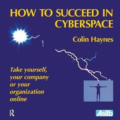 How to Succeed in Cyberspace(English, Paperback, Haynes Colin)