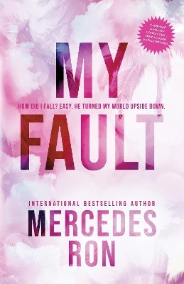 My Fault(English, Paperback, Ron Mercedes)