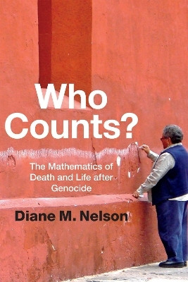 Who Counts?(English, Hardcover, Nelson Diane M.)