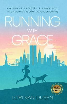 Running with Grace(English, Paperback, Van Dusen Lori)