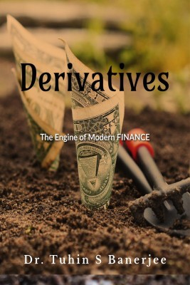 Derivatives(English, Paperback, Dr. Tuhin S Banerjee)