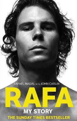 Rafa: My Story(English, Paperback, Nadal Rafael)