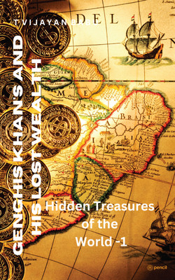 Lost Treasures of the World(Paperback, T V I J A Y A N B A B U)