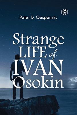 Strange Life of Ivan Osokin(Hardcover, P. D. Ouspensky)