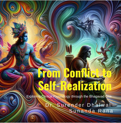 From Conflict to Self-Realization(English, Paperback, Dr Surender Kumar Dhalwal)