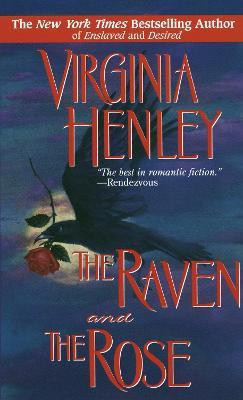 The Raven and the Rose(English, Paperback, Henley Virginia)