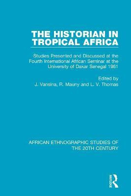 The Historian in Tropical Africa(English, Paperback, unknown)