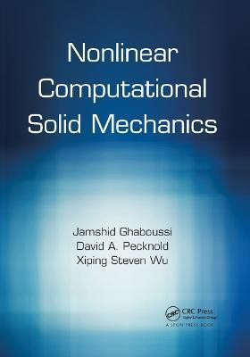 Nonlinear Computational Solid Mechanics(English, Paperback, Ghaboussi Jamshid)