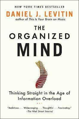The Organized Mind(English, Paperback, Levitin Daniel J.)