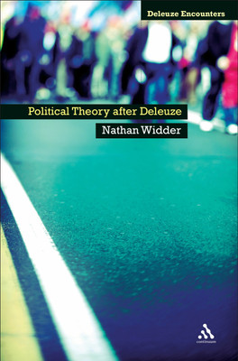 Political Theory After Deleuze(English, Paperback, Widder Nathan Dr)
