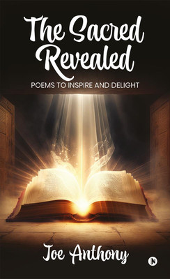 The Sacred Revealed(English, Paperback, Joe Anthony)
