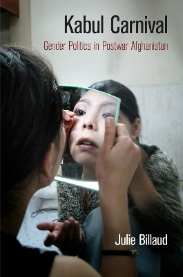 Kabul Carnival(English, Electronic book text, Billaud Julie)