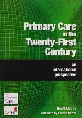 Primary Care in the Twenty-First Century(English, Electronic book text, Meads Geoff)