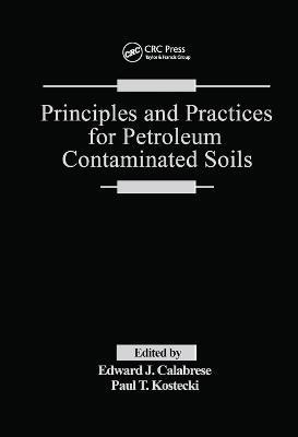 Principles and Practices for Petroleum Contaminated Soils(English, Paperback, Calabrese Edward J.)