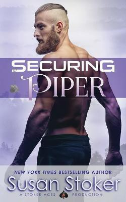 Securing Piper(English, Paperback, Stoker Susan)