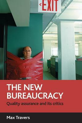 The new bureaucracy(English, Paperback, Travers Max)