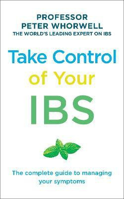 Take Control of your IBS(English, Paperback, Whorwell Peter)