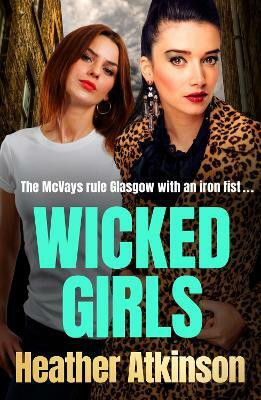 Wicked Girls(English, Paperback, Atkinson Heather)