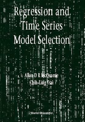 Regression And Time Series Model Selection(English, Hardcover, Mcquarrie Allan D R)