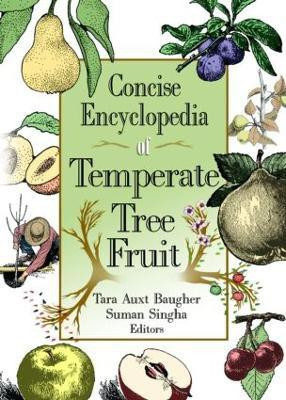 Concise Encyclopedia of Temperate Tree Fruit(English, Paperback, unknown)